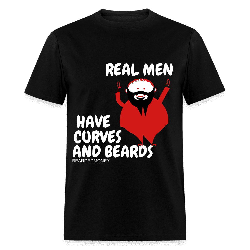 REAL MEN HAVE CURVES AND BEARDS - black
