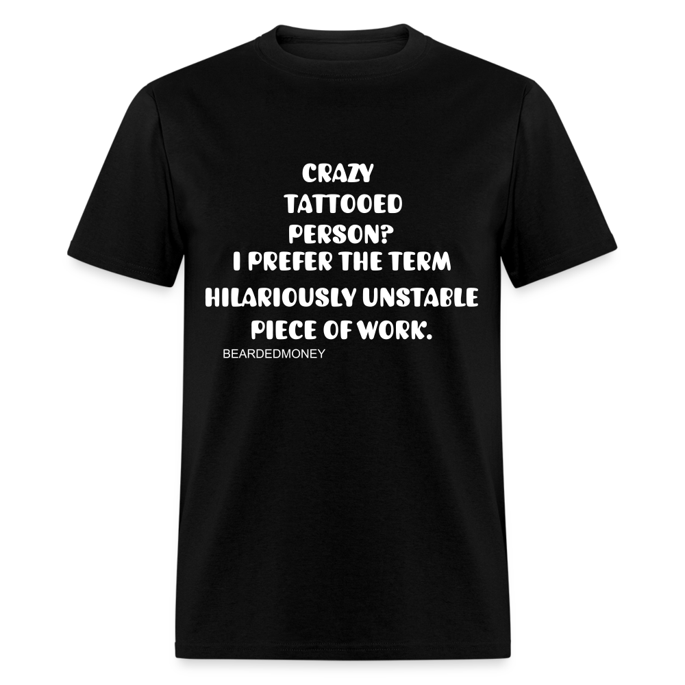 Crazy Tattooed Person? - black